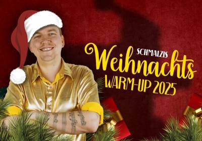 Schmalzis Weihnachts Warm-Up 2025