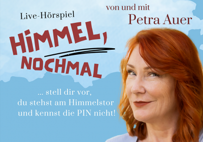 Petra Auer: Himmel, nochmal!
