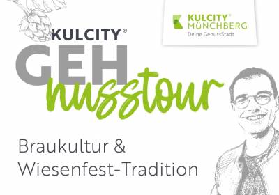 GEHnussTour / Braukultur & Wiesenfest-Tradition