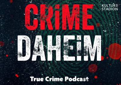 Crime Daheim: Der True-Crime LIVE-Podcast