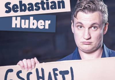 Sebastian Huber: Gschaftlhuaba