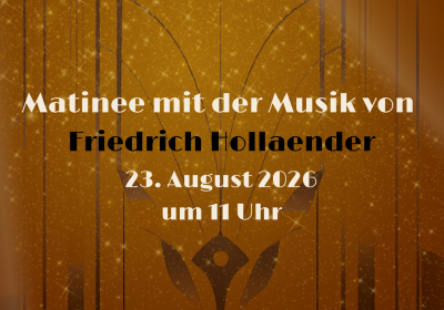 Matinee mit Musik von Friedrich Hollaender