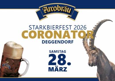 Starkbierfest Deggendorf - Coronator Anstich 2026