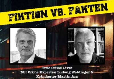 Fiktion vs. Fakten - Ludwig Waldinger & Martin Arz