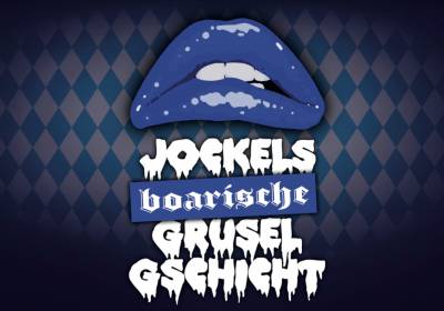 Jockels boarische Grusel Gschicht