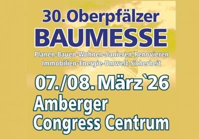 30.Oberpfälzer Baumesse: Tages- und Familienticket