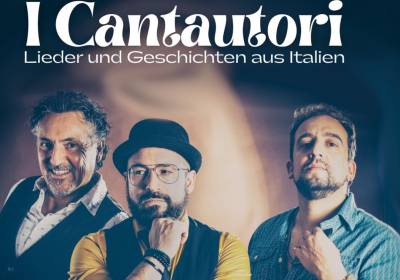I Cantautori - Lieder und Geschichten aus Italien 