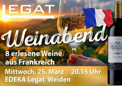 Weinabend - Französische Weine bei EDEKA Legat