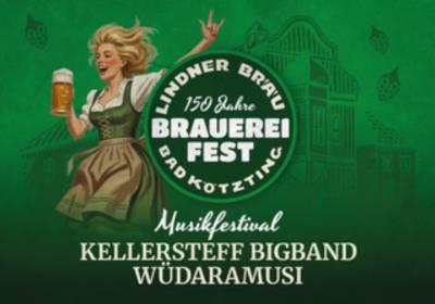 150 Jahre Brauerei-Fest Lindner-Bräu Samstag
