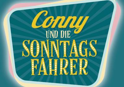 Conny & die Sonntagsfahrer