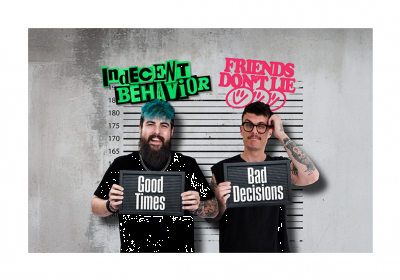Indecent Behavior + Friends Don´t Lie