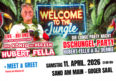 Die Dschungel Party mit Hubert Fella & DJ Oernie