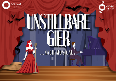 Unstillbare Gier... nach Musical! (OVIGO sings)