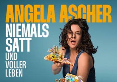 Angela Ascher: Niemals satt und voller Leben