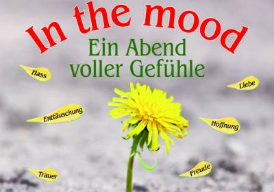 In the mood - Ein Abend voller Gefühle