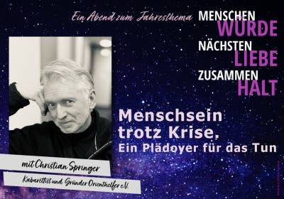 Christian Springer: Menschsein trotz Krise.