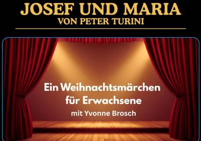 Ein Weihnachtsmärchen "Josef und Maria"