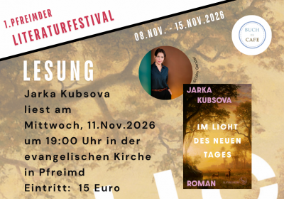 Lesung Jarka Kubsova: Im Licht des neuen Tages
