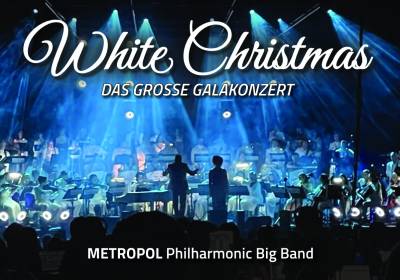 WHITE CHRISTMAS - Das große Galakonzert