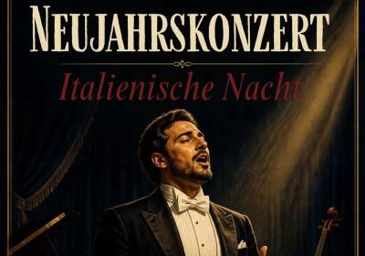 Neujahrskonzert - Italienische Nacht