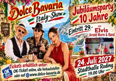 Dolce Bavaria - 10 Jahre Jubiläumsfeier - Roding