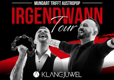 KLANGJUWEL: Irgendwann Tour Austropop