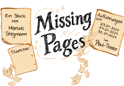 Jugendclub Paul-Theater: MISSING PAGES