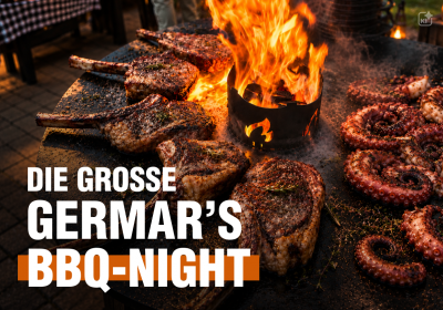 Die große Germar’s BBQ-Night