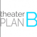 Theater Plan B