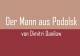 Der Mann aus Podolsk